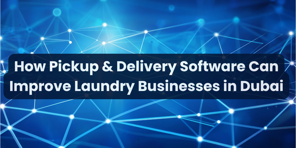 How to Digitize a Laundry Business: A Step-by-Step Guide